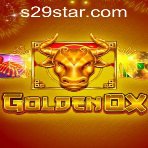 GoldenOx and the Thrilling World of S29: A Comprehensive Overview